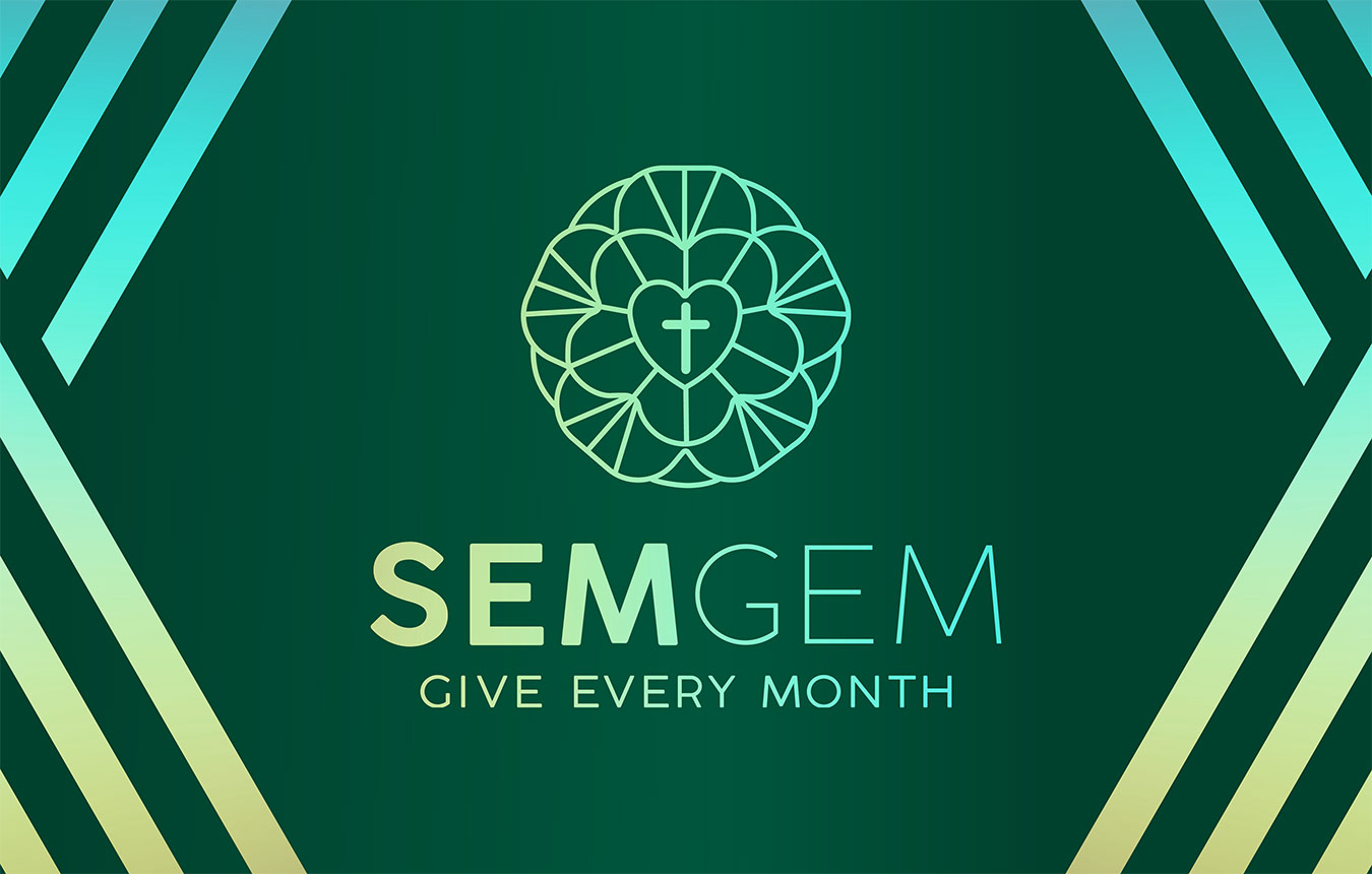 Seminary launches SemGEM monthly giving program