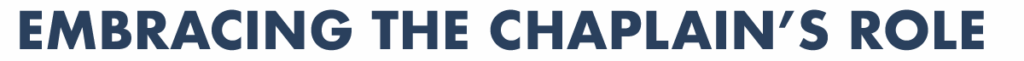 Embracing the chaplain role